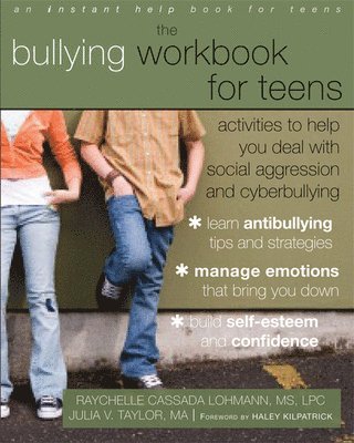 Raychelle Lohmann, Raychelle Cassada Lohmann, Julia V. Taylor, Julia V Taylor - Bullying Workbook for Teens, Häftad