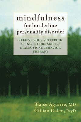 Mindfulness for Borderline Personality Disorder 1