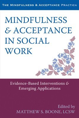 bokomslag Mindfulness and Acceptance in Social Work