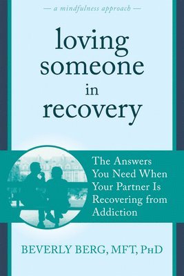 bokomslag Loving Someone in Recovery