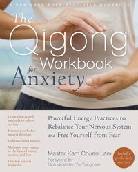 bokomslag The Qigong Workbook for Anxiety