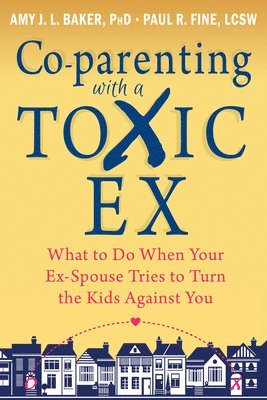 bokomslag Co-parenting with a Toxic Ex