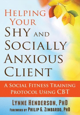 Helping Your Shy and Socially Anxious Client 1