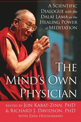 Jon Kabat-Zinn - The Mind's Own Physician, Häftad