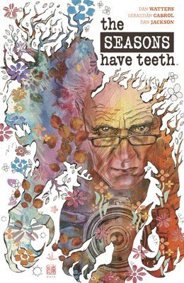 Dan Watters - Seasons Have Teeth, Häftad