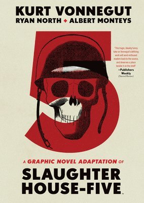 Kurt Vonnegut, Ryan North - Slaughterhouse-Five, Häftad