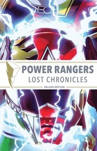 bokomslag Power Rangers: Lost Chronicles Deluxe Edition HC
