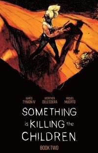 bokomslag Something is Killing the Children Book Two Deluxe Edition