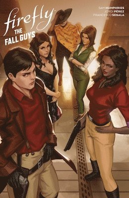 Sam Humphries - Firefly: The Fall Guys, Inbunden
