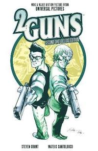 bokomslag 2 Guns: Second Shot Deluxe Edition: Volume 1