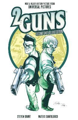 2 Guns: Second Shot Deluxe Edition: Volume 1 1