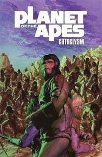 bokomslag Planet of the Apes: Cataclysm Vol. 3