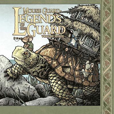Mouse Guard: Legends of the Guard Volume 3 1