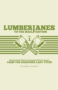 bokomslag Lumberjanes To The Max Vol. 1