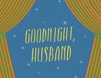 bokomslag Goodnight Husband, Goodnight Wife