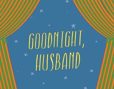 Goodnight Husband, Goodnight Wife 1