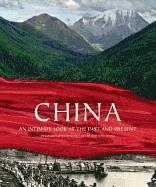China: An Intimate Look at the Past and Present: A Photographic Journey of the New Long March
