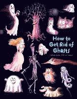 bokomslag How To Get Rid Of Ghosts