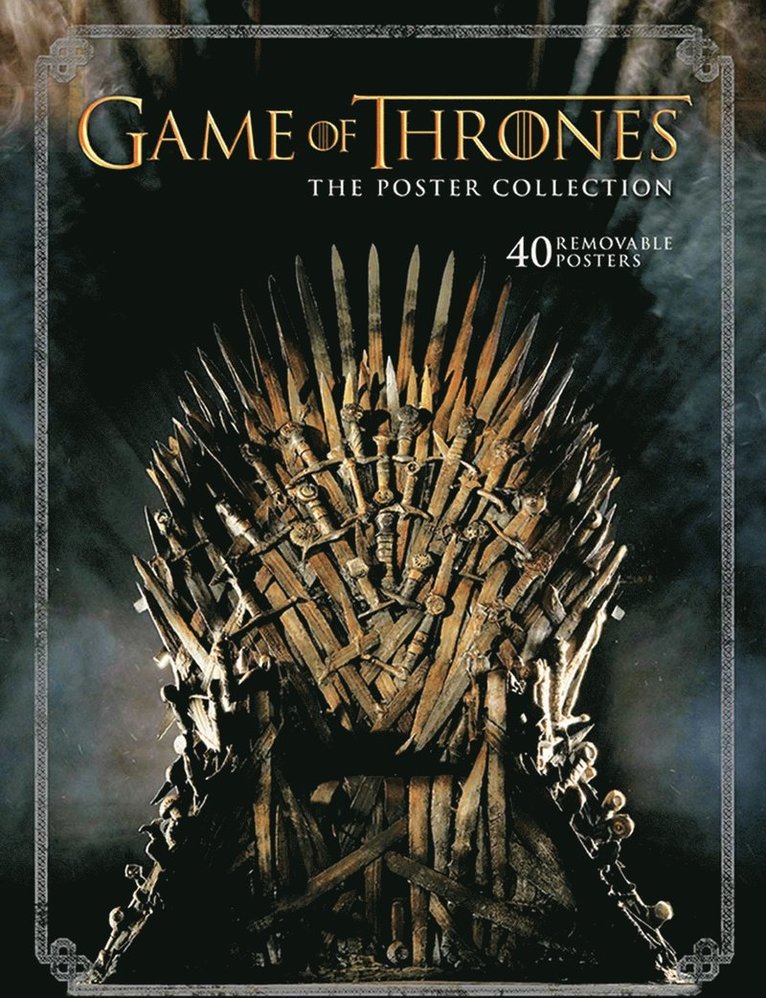 Game of Thrones: The Poster Collection