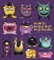 How to Knock Out Nightmares