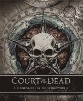 bokomslag Court of the Dead: The Chronicle of the Underworld