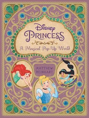 Disney Princess: A Magical Pop-Up World 1