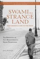 Swami in a Strange Land: How Krishna Came to the West
