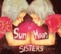 bokomslag Sun and Moon Sisters