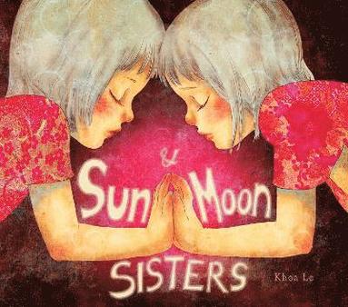 bokomslag Sun and Moon Sisters