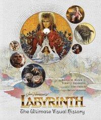 bokomslag Labyrinth: The Ultimate Visual History