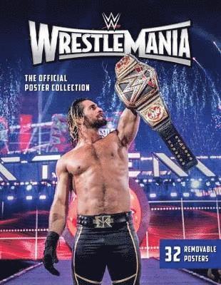 bokomslag WWE: WrestleMania: The Official Poster Collection