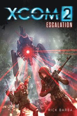 bokomslag Xcom 2: Escalation
