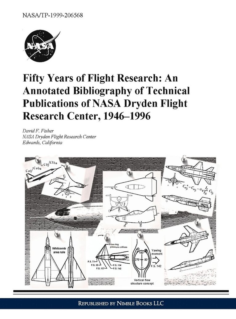 David F Fisher - Fifty Years of Flight Research, Inbunden. Tillgänglighet: Lägg i varukorg