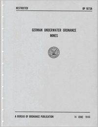 bokomslag German Underwater Ordnance Mines (Kriegsmarine Technical Studies)