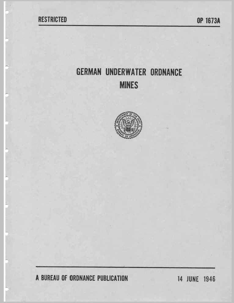 German Underwater Ordnance Mines (Kriegsmarine Technical Studies) 1