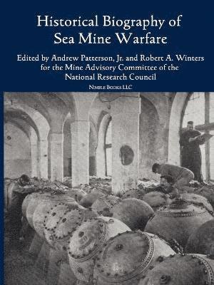 Andrew Patterson, Robert Winters, Advisory Commit Mine Advisory Committee - Historical Bibliography of Sea Mine Warfare, Häftad
