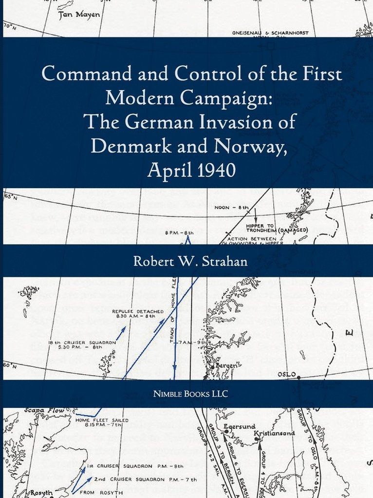 Command and Control of the First Modern Joint Campaign 1