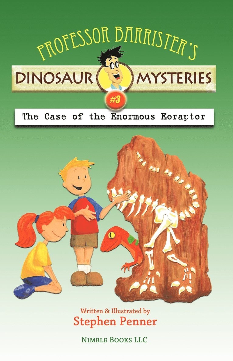 Professor Barrister's Dinosaur Mysteries #3 1
