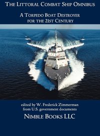 bokomslag The Littoral Combat Ship Omnibus
