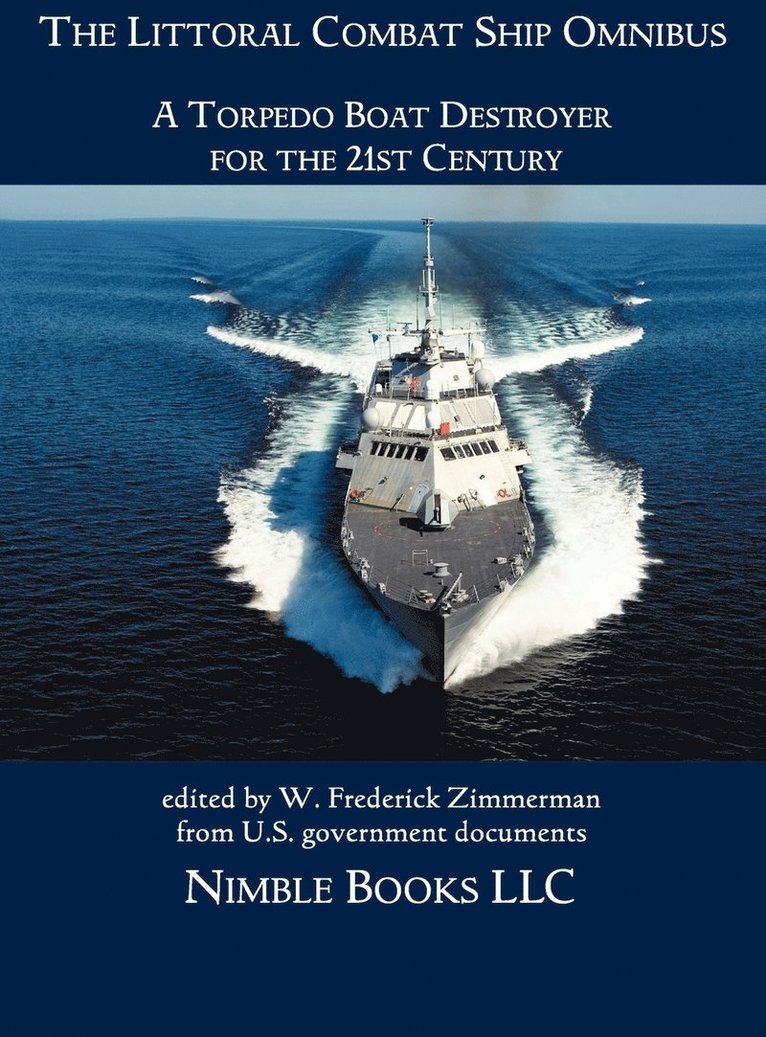 The Littoral Combat Ship Omnibus 1