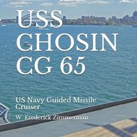 bokomslag USS Chosin CG 65: US Navy Guided Missile Cruiser
