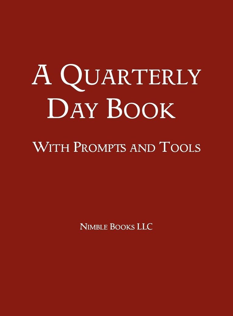 W Frederick Zimmerman, W. Frederick Zimmerman - Quarterly Day Book With Prompts and Tools, Inbunden