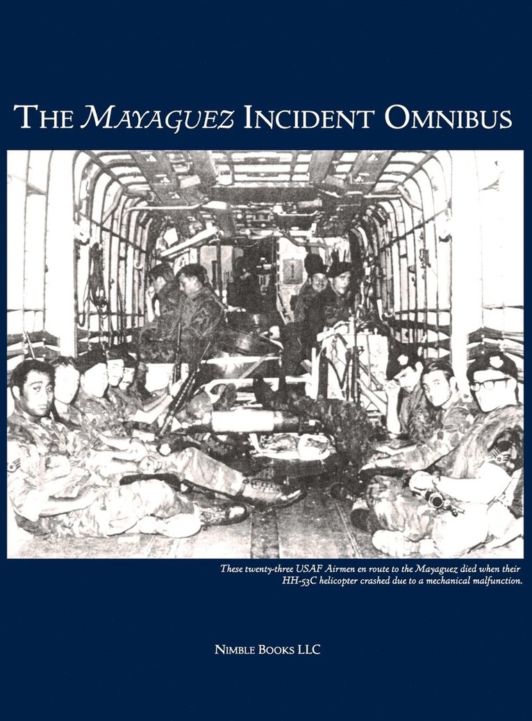 The Mayaguez Incident Omnibus 1