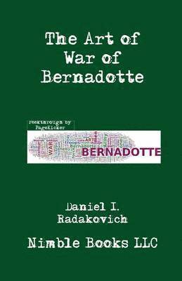 The Art of War of Bernadotte 1
