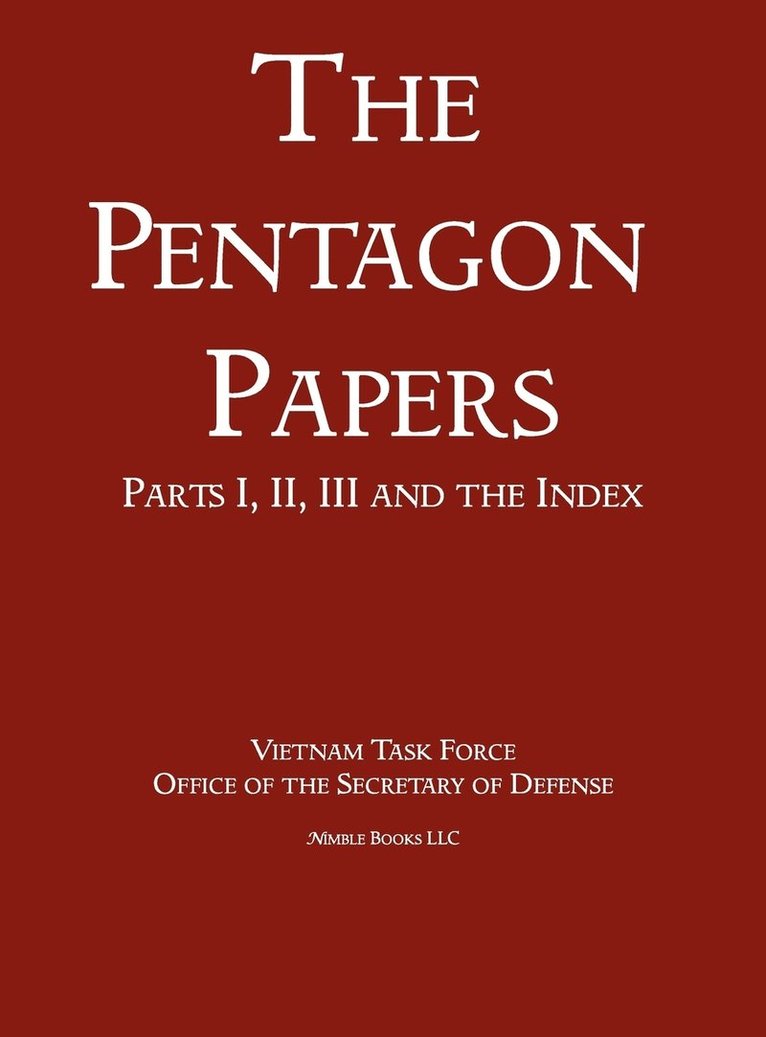 United States - Vietnam Relations 1945 - 1967 (The Pentagon Papers) (Volume 1) 1