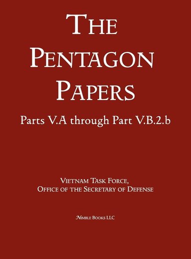 bokomslag United States - Vietnam Relations 1945 - 1967 (The Pentagon Papers) (Volume 6)