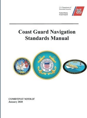 United States Coast Guard - Coast Guard Navigation Standards, Inbunden