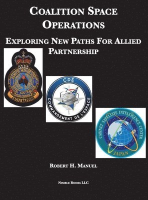 Robert H Manuel, Robert H. Manuel, H. Manuel, Robert - Coalition Space Operations, Inbunden