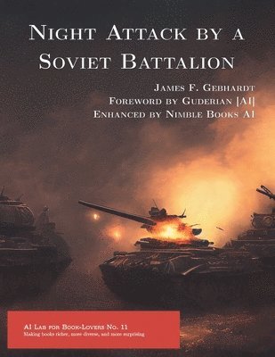James F Gebhardt - Night Attack by a Soviet Battalion, Häftad