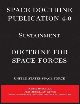 bokomslag Space Doctrine Publication 4-0 Sustainment